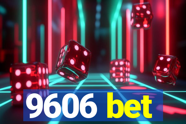 9606 bet